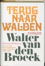 Terug naar Walden 9789085422136, Walter van den Broeck, Verzenden