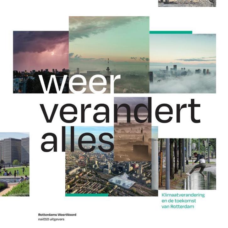 Weer verandert alles 9789462087651 André Rodenburg, Boeken, Kunst en Cultuur | Beeldend, Zo goed als nieuw, Verzenden