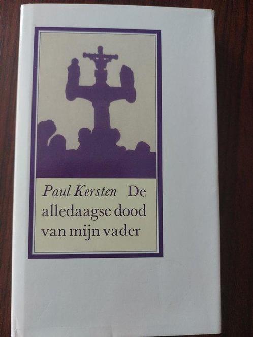 Alledaagse dood van mijn vader 9789061410577 Kersten, Boeken, Overige Boeken, Gelezen, Verzenden