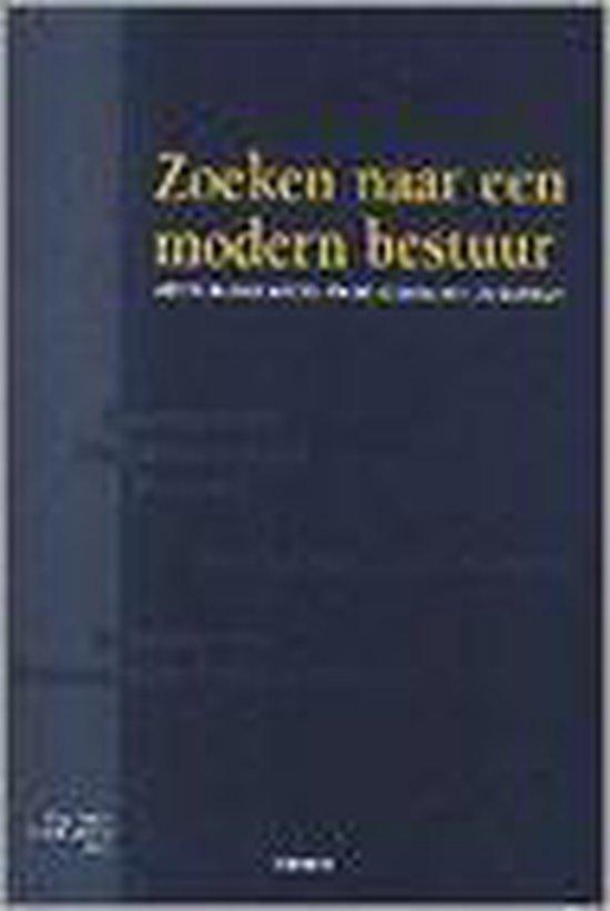 Zoeken naar een modern bestuur 9789042201590, Boeken, Wetenschap, Gelezen, Verzenden