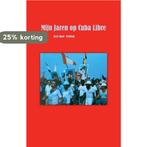 Mijn Jaren op Cuba Libre 9789464062991 José-Juan Stolting, Boeken, Verzenden, Zo goed als nieuw, José-Juan Stolting