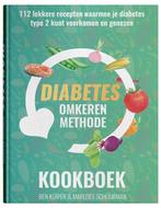 Diabetes Omkeren Methode Kookboek 9789082903300, Boeken, Kookboeken, Zo goed als nieuw, Verzenden, Ben Kuiper, Marloes Schuurman
