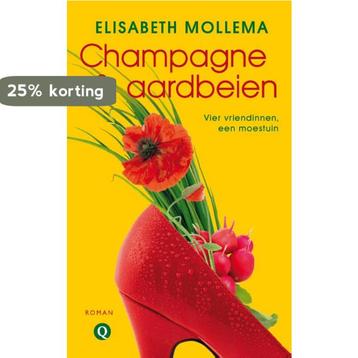 Champagne & aardbeien 9789021447384 Elisabeth Mollema, Verzenden, Elisabeth Mollema