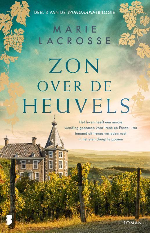 Zon over de heuvels / Wijngaard-trilogie / 3 9789022599921, Boeken, Romans, Gelezen, Verzenden