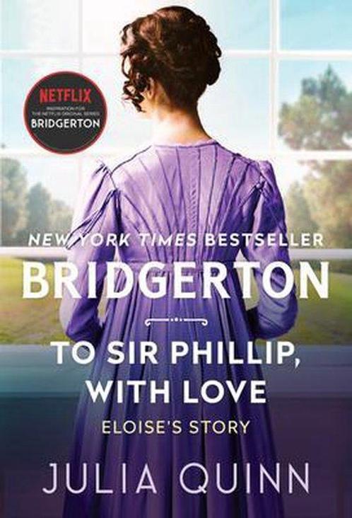 Bridgertons- To Sir Phillip, With Love 9780063140639, Livres, Livres Autre, Envoi