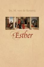 Esther (9789088651601, M. van de Ketterij), Boeken, Studieboeken en Cursussen, Verzenden, Nieuw