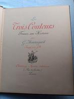 G. Montorgueil / Job - Les trois couleurs. France son, Antiquités & Art, Antiquités | Livres & Manuscrits