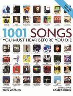 1001 Songs You Must Hear Before You Die 9781844037360, Boeken, Verzenden, Zo goed als nieuw, Robert Dimery