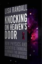 Knocking On Heavens Door How Physics and Scientific Thinking, Lisa Randall, Verzenden