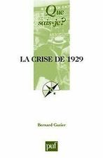 La crise de 1929 von Gazier, Bernard  Book, Zo goed als nieuw, Verzenden