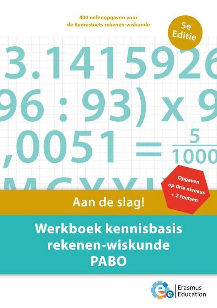 Werkboek kennisbasis rekenen-wiskunde PABO 9789082792966, Boeken, Studieboeken en Cursussen, Zo goed als nieuw, Verzenden