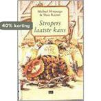 STROPERS LAATSTE KANS 9789050161237 Michael Morpurgo, Boeken, Verzenden, Gelezen, Michael Morpurgo