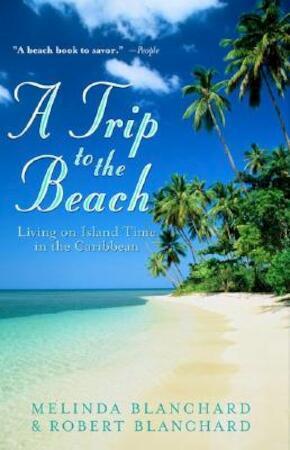 A Trip to the Beach: Living on Island Time in the Caribbean, Livres, Langue | Langues Autre, Envoi