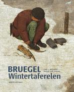 Bruegels wintertaferelen 9789462302211, Boeken, Verzenden, Zo goed als nieuw