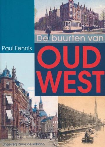 Paul Fennis - De buurten van Oud West beschikbaar voor biedingen