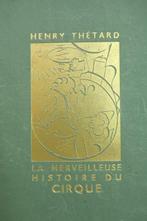 Henry Thétard - La merveilleuse histoire du cirque - 1947