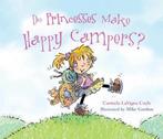 Do Princesses Make Happy Campers? 9781630760540, Boeken, Carmela Lavigna Coyle, Zo goed als nieuw, Verzenden