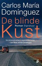 De blinde kust 9789056723361 Carlos María Domínguez, Verzenden, Zo goed als nieuw, Carlos María Domínguez