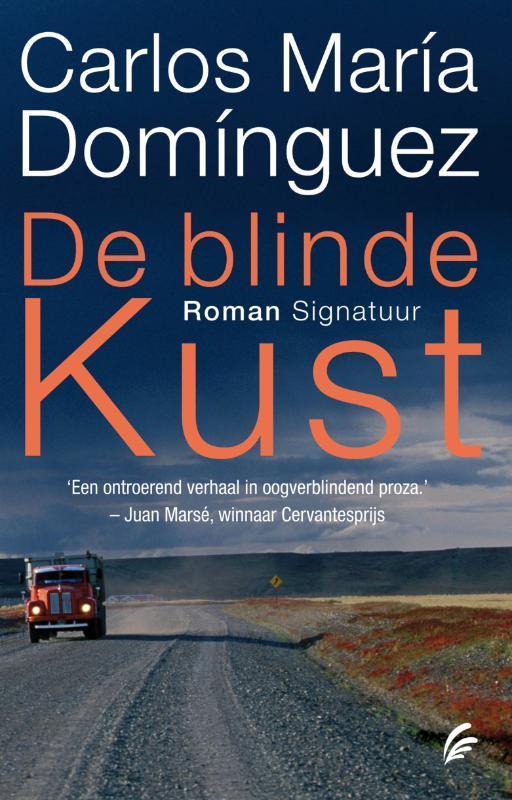 De blinde kust 9789056723361 Carlos María Domínguez, Boeken, Romans, Zo goed als nieuw, Verzenden