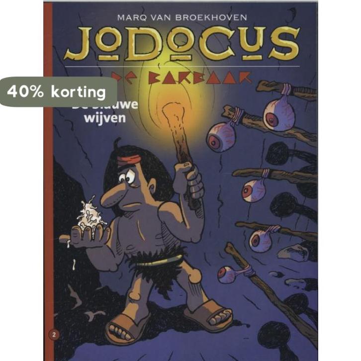 Jodocus de barbaar 02. de blauwe wijven 9789070060251, Boeken, Stripverhalen, Zo goed als nieuw, Verzenden