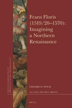 Frans Floris (1519/20–1570): Imagining a Northern, Boeken, Taal | Engels, Zo goed als nieuw, Verzenden