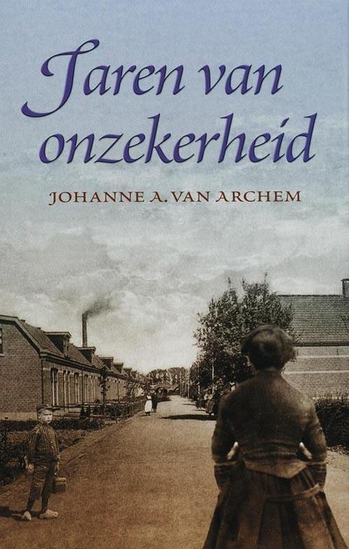 Jaren van onzekerheid / Zomer en Keuning familieromans, Livres, Livres régionalistes & Romans régionalistes, Envoi