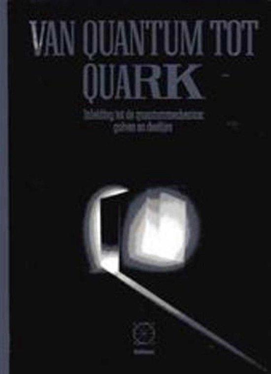 Van quantum tot quark 9789065331847 Hooft, Boeken, Overige Boeken, Zo goed als nieuw, Verzenden