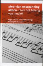 Meer Dan Ontspanning Alleen 9789055739998 Vincent Meelberg, Boeken, Muziek, Verzenden, Zo goed als nieuw, Vincent Meelberg