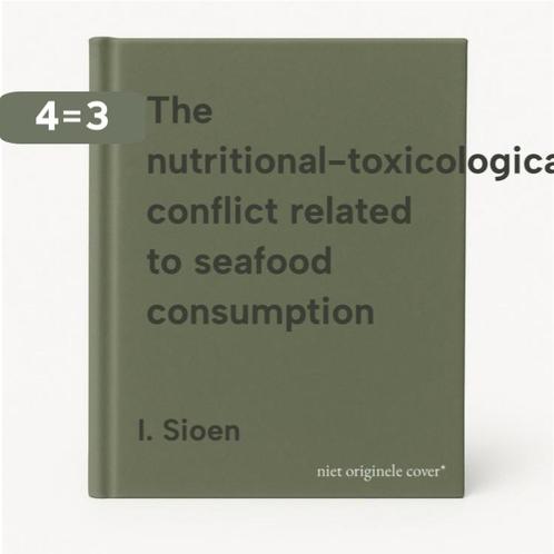 The nutritional-toxicological conflict related to seafood, Boeken, Wetenschap, Gelezen, Verzenden