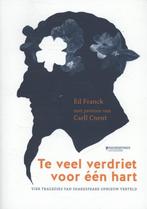 Te veel verdriet voor een hart 9789063066376 Ed Franck, Verzenden, Ed Franck