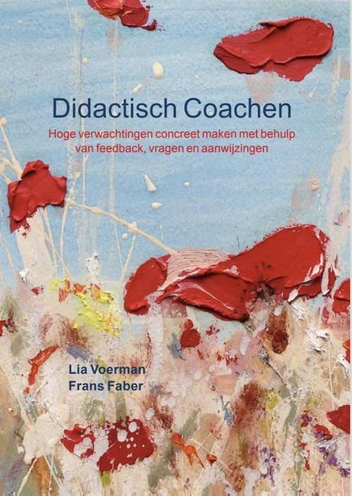Didactisch Coachen / Didactisch Coachen / 1 9789083053028, Boeken, Overige Boeken, Zo goed als nieuw, Verzenden