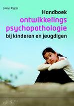 Handboek ontwikkelingspsychopathologie bij kinderen en, Boeken, Jakop Rigter, Zo goed als nieuw, Verzenden
