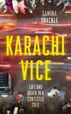 Karachi Vice: Life and Death in a Contested City By Samira, Samira Shackle, Zo goed als nieuw, Verzenden