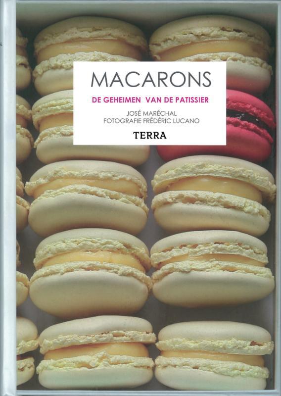 Macarons 9789089892720 Jose Marechal, Boeken, Kookboeken, Gelezen, Verzenden