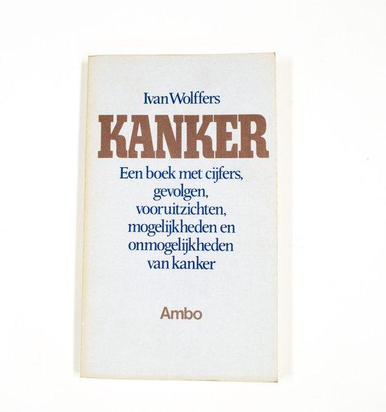 Kanker 9789026304279 Wolfers, Boeken, Overige Boeken, Gelezen, Verzenden