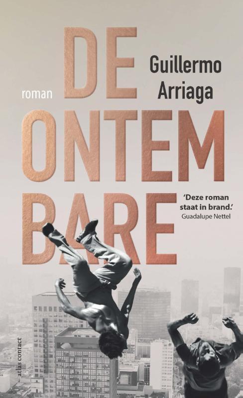 De ontembare 9789025450953 Guillermo Arriaga, Livres, Romans, Envoi