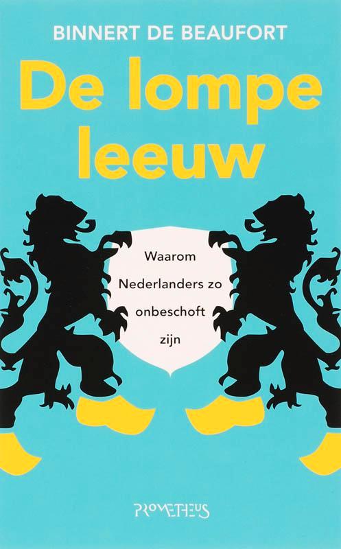 De lompe leeuw 9789044611106 B. de Beaufort, Boeken, Romans, Zo goed als nieuw, Verzenden