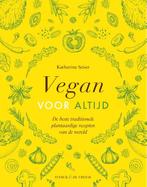 Vegan voor altijd 9789464710038 Katharina Seiser, Boeken, Verzenden, Zo goed als nieuw, Katharina Seiser