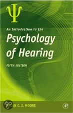 An Introduction To The Psychology Of Hearing 9780125056281, Verzenden, Brian C. J. Moore