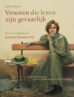 Vrouwen die lezen zijn gevaarlijk 9789053569153, Verzenden, Zo goed als nieuw, Stefan Bollmann