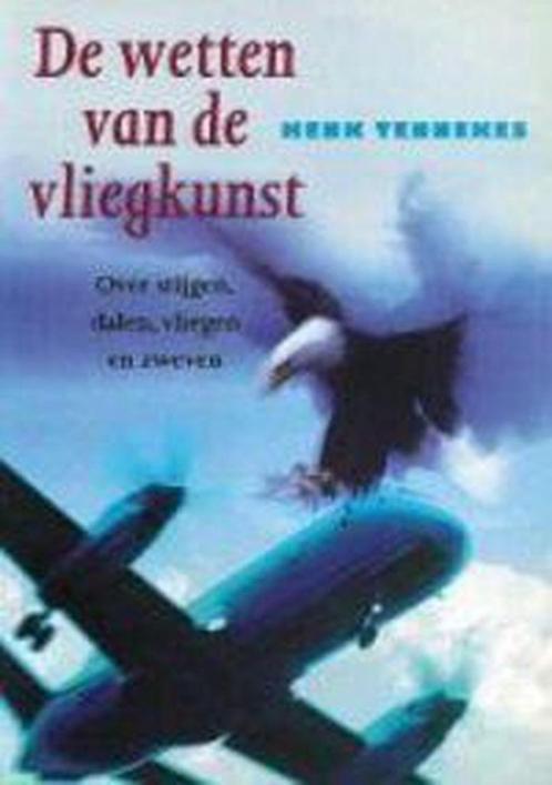 De wetten van de vliegkunst 9789068340952 H. Tennekes, Boeken, Techniek, Zo goed als nieuw, Verzenden