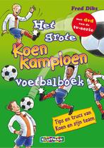 Klavertje vier-serie - Het grote Koen Kampioen voetbalboek, Boeken, Kinderboeken | Jeugd | 10 tot 12 jaar, Fred Diks, F. Diks