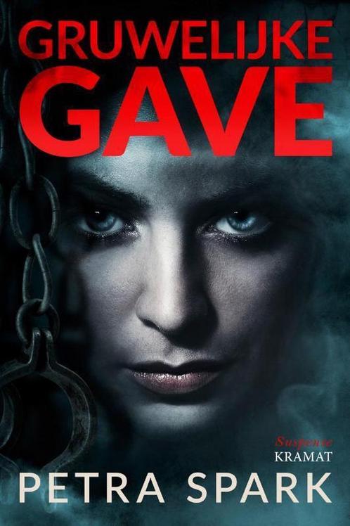 Gruwelijke gave / Kramat suspense 9789462421158 Petra Spark, Boeken, Thrillers, Gelezen, Verzenden