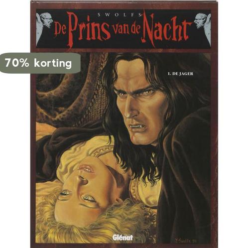 De jager / De prins van de nacht / 1 9789069691398 Y. Swolfs, Boeken, Stripverhalen, Gelezen, Verzenden