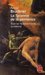 La Tyrannie De LA Penitence 9782253121831, Boeken, Overige Boeken, Gelezen, Pascal Bruckner, Verzenden