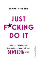 Just f*cking do it (9789402703313, Noor Hibbert), Boeken, Psychologie, Verzenden, Nieuw