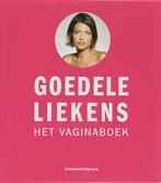 Het Vaginaboek 9789002223136, Gelezen, [{:name=>'Goedele Liekens', :role=>'A01'}], Verzenden