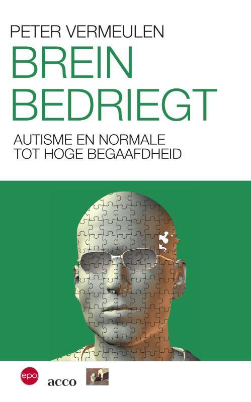 Brein bedriegt. Autisme en normale tot hoge begaafdheid, Boeken, Studieboeken en Cursussen, Gelezen, Verzenden