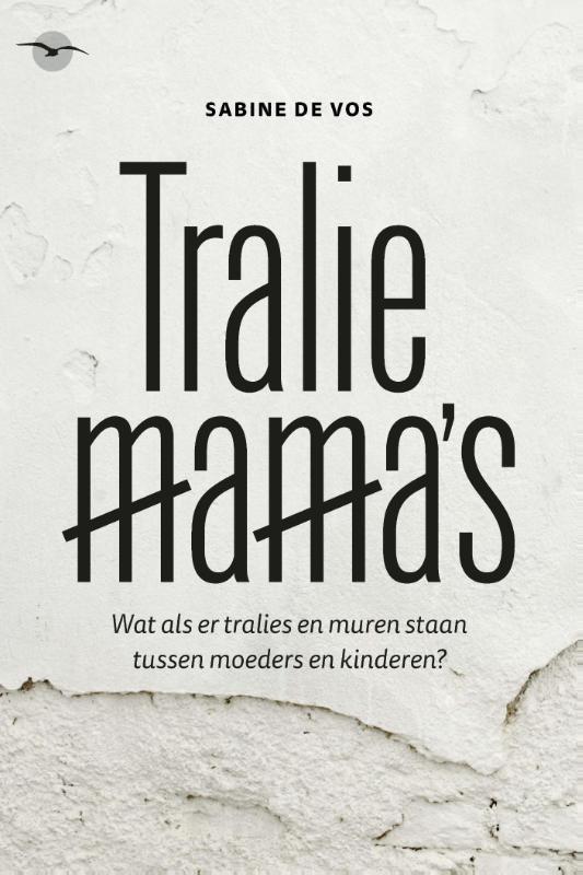 Traliemamas 9789057205125 Sabine De Vos, Boeken, Politiek en Maatschappij, Gelezen, Verzenden
