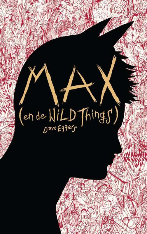 Max (en de Wild Things) 9789048802678 Dave Eggers, Livres, Romans, Envoi